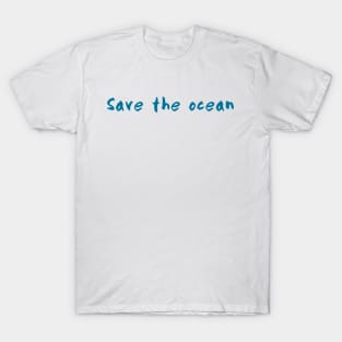 Save the ocean T-Shirt